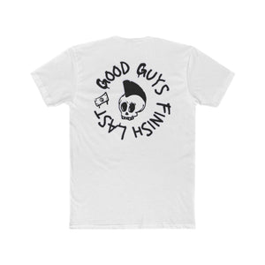 Limited Edition Limp Driky - Good Guys Finish Last - OG Cotton Crew Tee