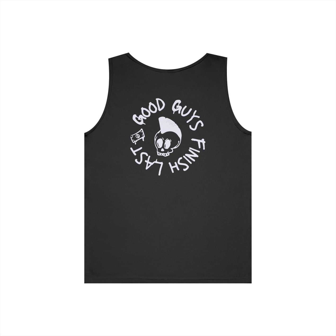 Drikyz Good Guys Finish Last - Simple - (Back Print) Tank Top