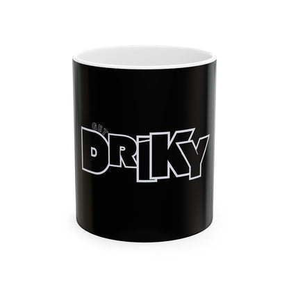 Get Driky - OG - 11oz Coffee Cup