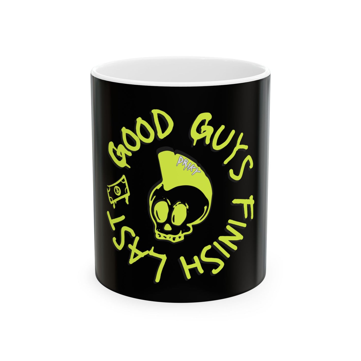 Drikyz Good Guys Finish Last - Banana Sunshine - 11oz Coffee Cup