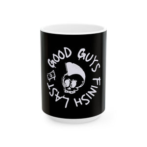 Drikyz Good Guys Finish Last -  OG2 - 11oz Coffee Cup