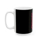 Driky 1 point 0 Bro - Rose Blood 11oz Coffee Cup