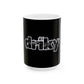 Driky Wear - OG - 11oz Coffee Cup