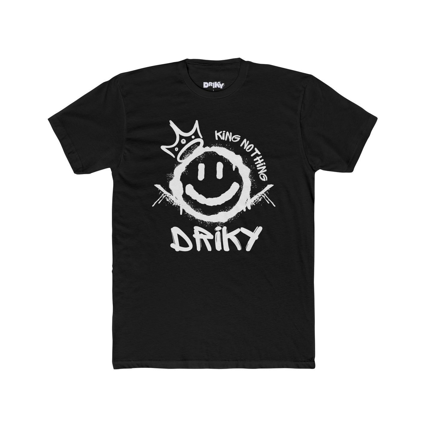 Driky King Nothing - Simple Cotton Crew Tee