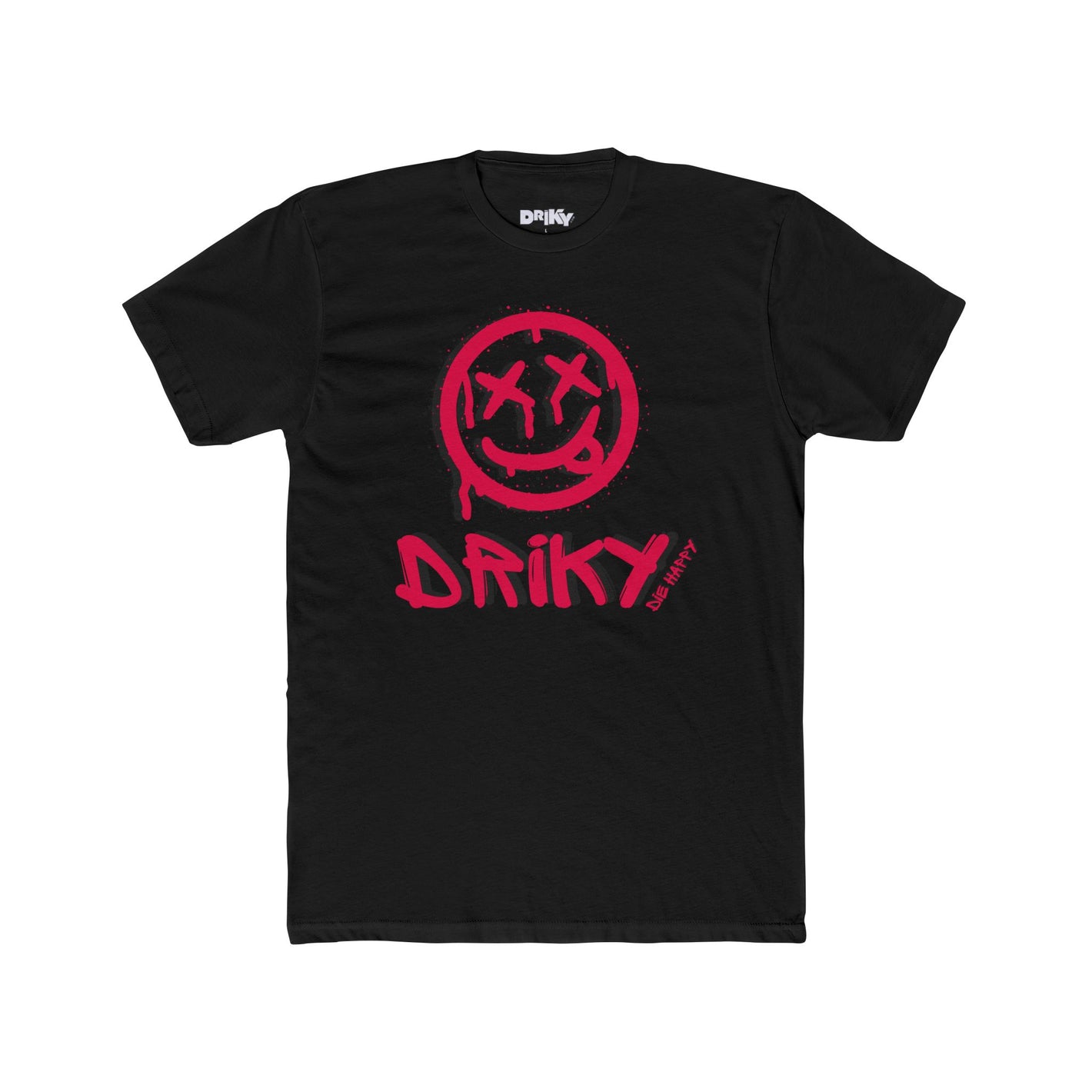 Driky Die Happy - Rose Blood Cotton Crew Tee