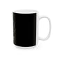 Driky King Nothing - Blackout - 11oz Coffee Cup